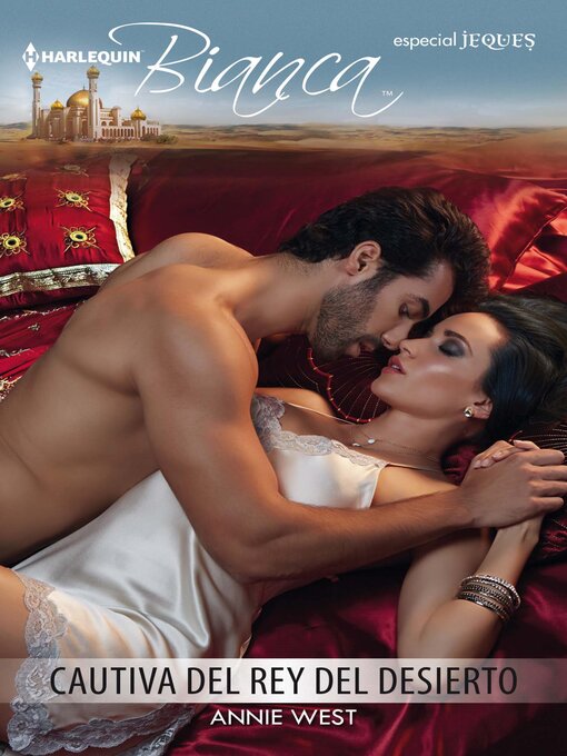 Title details for Cautiva del rey del desierto by Annie West - Available